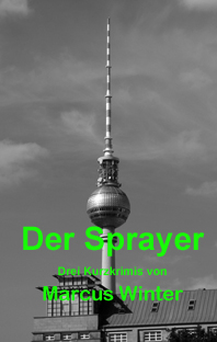 Cover des E-Books „Der Sprayer“