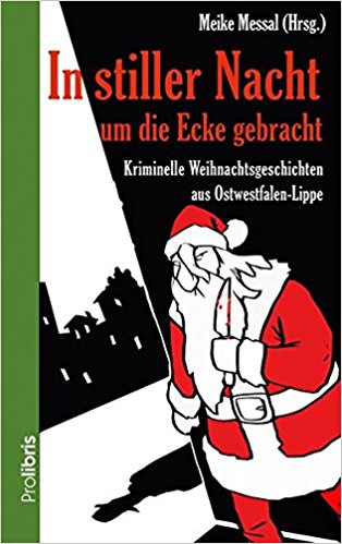 Cover der Anthologie „In Stiller Nacht um die Ecke gebracht“