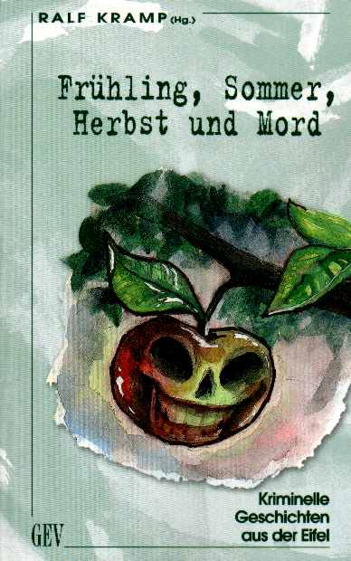 Cover der Anthologie „Frühling, Sommer, Herbst und Mord“